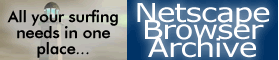 All you need, Netscape Browser Archive